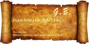 Gyurkovits Béla névjegykártya